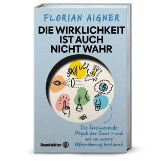 Buchcover: Die Wirklichkeit ist auch nicht wahr